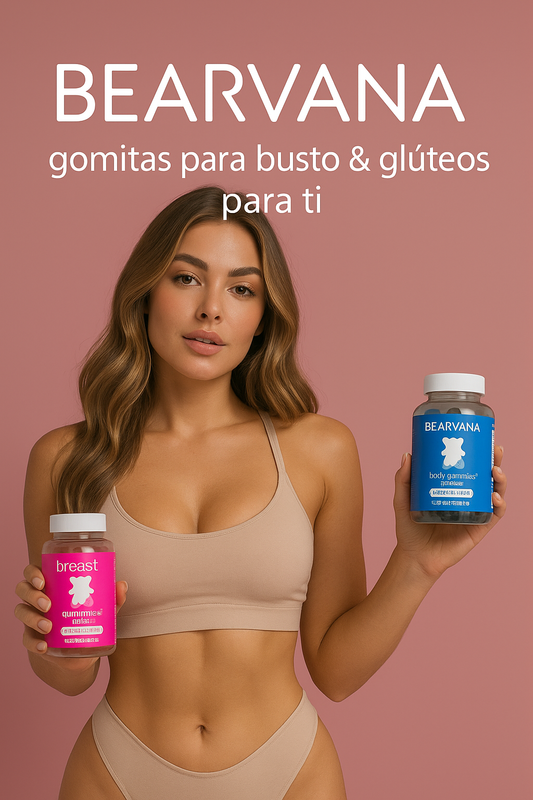 COMBO BEARVANA GLUTEOS + BUSTO GUMMIES